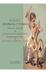  Poesía en prosa y verso (1902-1932) de Juan Ramón Jiménez, escogida para los niños por Zenobia Camprubí Aymar