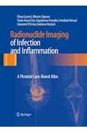 Papel Radionuclide Imaging Of Infection And Inflammation: A Pictorial Case-Based Atlas