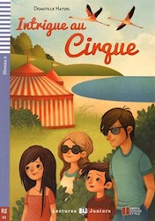 Papel Intrigue Au Cirque - Fle A2 (Lectures Juniors)