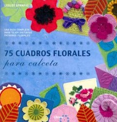 Libro 75 Cuadros Florales Para Calceta