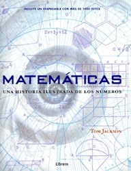 Libro Matematicas Una Historia Ilustrada De Los Numeros
