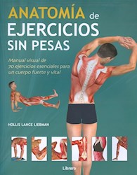 Libro Anatomia De Los Ejercicios Sin Pesas