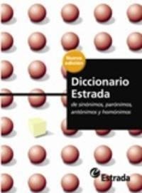 Papel Diccionario Estrada De Sinonimos Paronimos Antonimos Y Homonimos