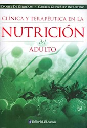 Papel Clinica Y Terapeutica En La Nutricion Del Adulto