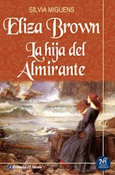 Papel Eliza Brown La Hija Del Almirante