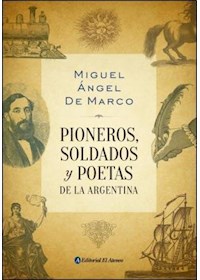 Papel Pioneros, Soldados Y Poetas De La Argentina