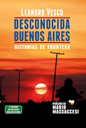 Papel Desconicida Buenos Aires - Historias De Frontera