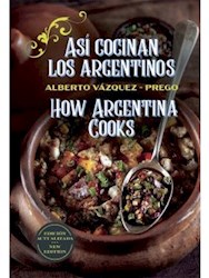Libro Asi Cocinan Los Argentinos  How Argentina Cooks