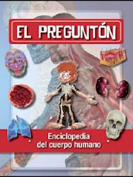Papel Pregunton, El - Enciclopedia Del Cuerpo Humano