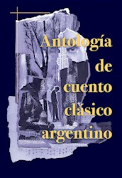 Papel Antologia De Cuento Clasico Argentino