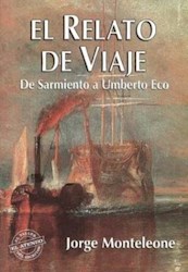 Papel Relato De Viaje, El De Sarmiento A Umberto E