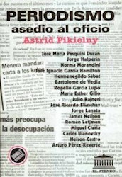 Papel Periodismo Asedio Al Oficio