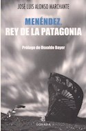 Papel MENENDEZ, REY DE LA PATAGONIA