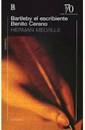 Papel BARTLEBY EL ESCRIBIENTE / BENITO CERENO