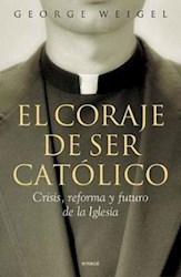 Papel Coraje De Ser Catolico, El