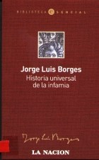 Papel Historia Universal De La Infamia La Nac