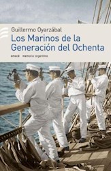 Papel Marinos De La Generacion Del Ochenta, Los