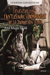 Libro Cuentos Con Fantasmas Y Demonios De La Tradicion Judia
