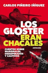 Papel Gloster Eran Chacales, Los