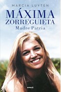 Papel MÁXIMA ZORREGUIETA. MADRE PATRIA