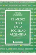 Papel EL MEDIO PELO EN LA SOCIEDAD ARGENTINA O.C.VOL.III