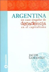 Papel Argentina Un Caso Singular De Decadencia