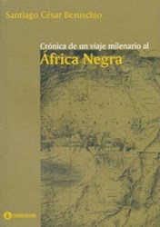 Papel Cronica De Un Viaje Milenario Al Africa Negr