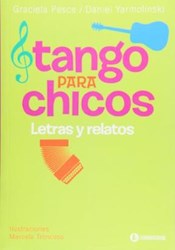 Papel Tango Para Chicos Letras Y Relatos