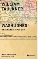 Papel WASH JONES, UNA HISTORIA DEL SUR