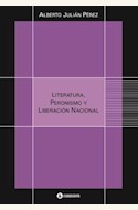 Papel LITERATURA, PERONISMO Y LIBERACION NACIONAL