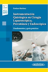 Papel Instrumentación Quirúrgica En Cirugía Laparoscópica, Percutánea Y Endoscópica