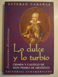 Papel Lo Dulce Y Lo Turbio-Crimen De P.De Mendoza