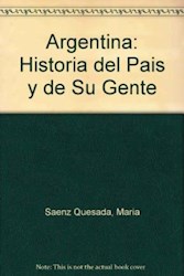 Papel Argentina Historia Del Pais Y Su Gente, La