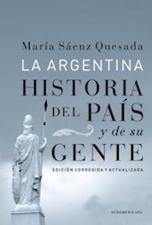 Papel Argentina, La - Historia Del Pais Y De Su Gente