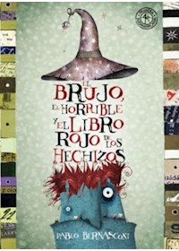 Papel Brujo, El Horrible Y El Libro Rojo...(Td