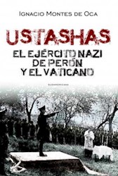 Papel Ustashas El Ejercito Nazi De Peron Y El Vaticano