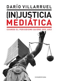 Papel (In)Justicia Mediatica