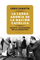 Papel Larga Agonia De La Nacion Catolica, La