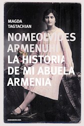 Papel Nomeolvides Armenuhi - La Historia De Mi Abuela Armenia