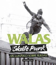 Papel Skate Punk  Un Lunatico Sobre Ruedas
