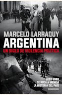Papel ARGENTINA. UN SIGLO DE VIOLENCIA POLITICA