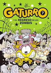 Libro 7. Gaturro Y El Regreso De Los Zombis