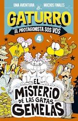 Libro Gaturro : El Misterio De Las Gatas Gemelas