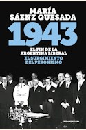 Papel 1943 -EL FIN DE LA ARGENTINA LIBERAL. EL SURGIMIENTO DEL PERONISMO-