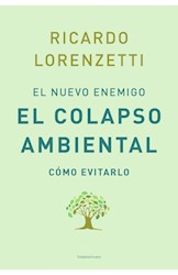 Libro El Nuevo Enemigo , El Colapso Ambiental