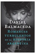 Papel ROMANCES TURBULENTOS DE LA HISTORIA ARGENTINA