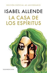 Libro La Casa De Los Espiritus ( Edicion 40 Aniversario )