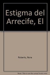 Papel Estigma Del Arrecife, El