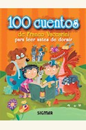 Papel 100 CUENTOS PARA LEER ANTES DE DORMIR - VACCARINI