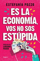 Libro Es La Economia, Vos No Sos Estupida